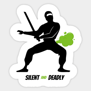 Silent and Deadly - Ninja FART Sticker